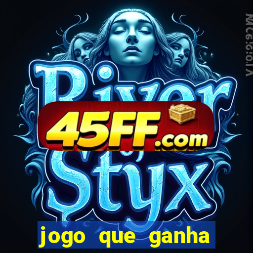 jogo que ganha dinheiro de verdade no pix na hora
